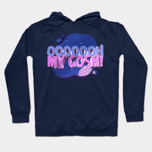 Ooooooh My Gosh! - Neil deGrasse Tyson Fan Design Hoodie